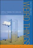 How to Think About Weird Things: Critical Thinking for a New Age