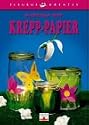 Fleurus Kreativ. Basteln mit Krepp-Papier