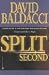 Split Second. (Relié)