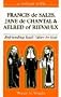 A Retreat with Francis de Sales, Jane de Chantal and Aelred of Rievaulx: Befriending Each Other in God