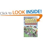 Smart Services: Competitive Information Strategies, Solutions, and Success Stories for Service Businesses: Competitive Information Strategies, ... for Service Businesses : Cyber Age Books
