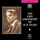 Review Naxos AudioBooks  / The Life and Poetry of W.B.Yeats (Naxos Audio)
