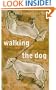 Walking the Dog: And Other Stories