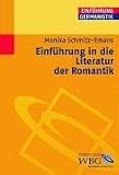 Einf&uuml;hrung in die Literatur der Romantik - Monika Schmitz-Emans