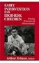Early Intervention With High-Risk Children: Freeing Prisoners of Circumstance, 1st Edition