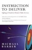Instruction to deliver : fighting to transform Britain's public services