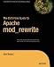 The Definitive Guide to Apache Mod_rewrite