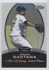 2008 Finest Finest Moments Refractors #JAS - Johan Santana