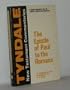 Epistle of Paul to the Romans: An Introduction and Commentary (The Tyndale New Testament commentaries [v. 6])