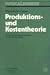 Book Produktions- und Kostentheorie (Physica-Lehrbuch)
