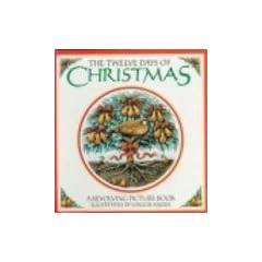 Twelve Days of Christmas: A Revolving Picture Book