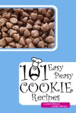 101 Easy Peasy Cookie Recipes