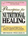 Prescription For Nutritional Healing - A Practical A-z Reference To Drug-free Remedies... [Paperback]
