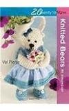 Knitted bears : all dressed up!