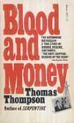 Blood and Money Blood and Money