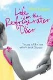 Life on the Refrigerator Door: Notes Between a Mother and Daughter, a novel