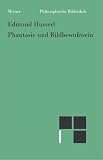 Phantasie und Bildbewu�tsein - Edmund Husserl