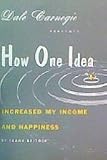 How One Idea Increased My Income and Happiness