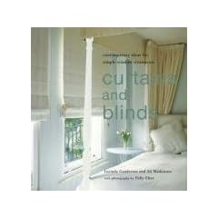 Curtains and Blinds: Contemporary Ideas for Simple Window Treatments