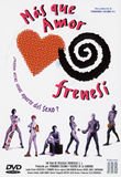 Not Love, Just Frenzy (Mas Que Amor Frenesi) [PAL/REGION 0 DVD. Import-Spain]