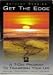Get the Edge : A 7 Day Program to Transform Your Life