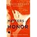 Matters of Honor: A Novel
