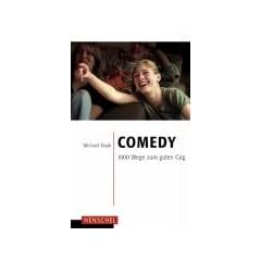 Comedy: 1000 Wege zum guten Gag