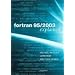 Fortran 95/2003 Explained (Numerical Mathematics and Scientific Computation)