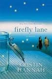 Firefly Lane: A Novel [Abridged, Audiobook, CD] Publisher: Brilliance Audio on CD Value Priced; Abridged edition
