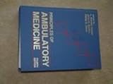 Principles of Ambulatory Medicine (4th Edition)