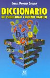 Diccionario De Publicidad Y Diseno Grafico