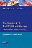 Handbook of investment management : the definitive guide for the investment professional