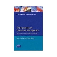 Handbook of Investment Management: The Definitive Guide for the Investment Professional (Financial Times Series)