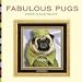   - Fabulous Pugs Wall 2008