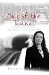 Out of the Tunnel