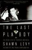 The Last Playboy: The High Life of Porfirio Rubirosa