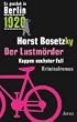 Es geschah in Berlin 1920 Der Lustm�rder: Kappes sechster Fall