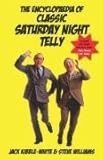 The encyclopaedia of classic Saturday night telly