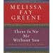 There Is No Me Without You - One Woman's Odyssey to rescue Africa's children