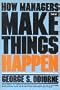 How Managers Make Things Happen