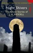Night Shivers (Wordsworth Mystery & Supernatural) (Tales of Mystery & the Supernatural)