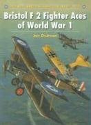 Bristol F2 Fighter Aces of World War I (Aircraft of the Aces)