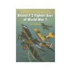 Bristol F2 Fighter Aces of World War I (Aircraft of the Aces)