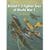 Bristol F2 Fighter Aces of World War I (Aircraft of the Aces)