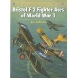 bristol f2 fighter aces of world war i aircraft of the aces