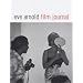 Eve Arnold: Film Journal