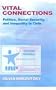 Vital Connections: Politics, Social Security, and Inequality in Chile (Helen Kellogg Institute for International Studies)