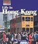 Way People Live: Life in Hong Kong