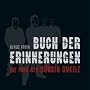 Buch der Erinnerungen: Die Fans der B�hsen Onkelz. Version 3