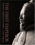 The First Emperor: China's Terracotta Army